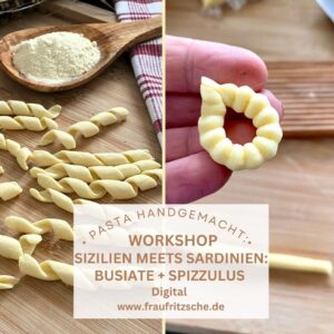 Pastaworkshop Busiate und Spizzulus