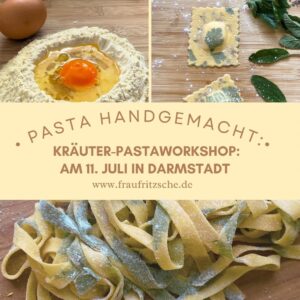 Kräuterpastaworkshop Darmstadt