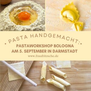 Pastaworkshop Tortellini und Ravioli Darmstadt