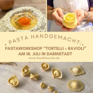 Pastaworkshop Tortellini und Ravioli Darmstadt