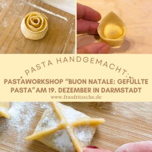 Pastaworkshop Weihnachten Darmstadt
