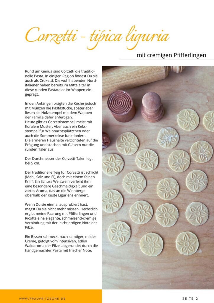 Corzetti mit cremigen Pfifferlingen
