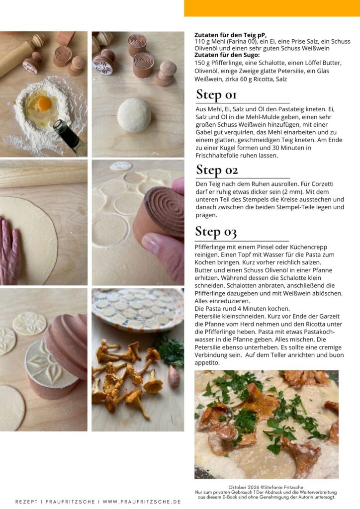 Corzetti mit cremigen Pfifferlingen